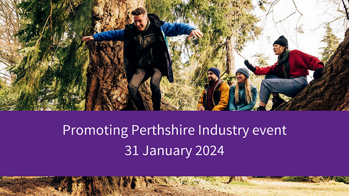 banner image with people sittign on a large tree trunk in the forest with the text "promoting Perthshire industry event, 31 January"